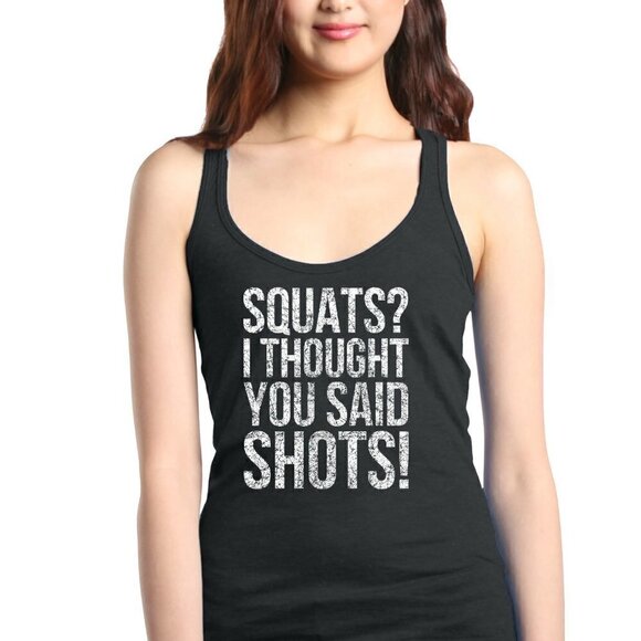 Tultex Squats I Thought You Said Shots Graphic Racerback Workout Athletic Top XS - Picture 1 of 4